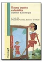 Trauma cranico e disabilità. Esperienze di psicoterapia