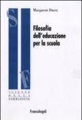 Filosofia dell'educazione per la scuola