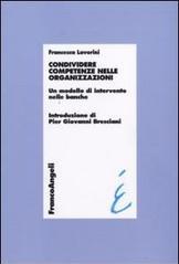 Condividere competenze nelle organizzazioni. Un modello di intervento nelle banche