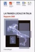 La finanza locale in Italia. Rapporto 2009