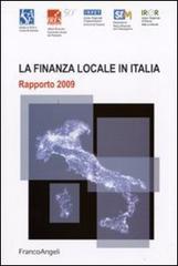 La finanza locale in Italia. Rapporto 2009