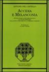 Accidia e melanconia. Studio storico-fenomenologico su fonti cristiane dall'antico testamento a Tommaso D'Aquino: Studio storico-fenomenologico su fonti ... D'Aquino (Critica letteraria e linguistica)