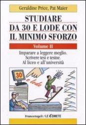 Studiare da 30 e lode con il minimo sforzo: 2