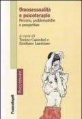 Omosessualità e psicoterapie. Percorsi, problematiche e prospettive