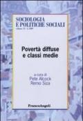 Povertà diffuse e classi medie