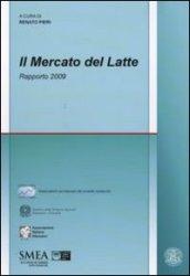 Il mercato del latte. Rapporto 2009