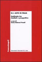 R.C. auto in Italia. Confronto tra risultati e prospettive