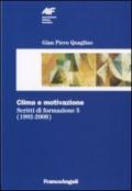 Scritti di formazione (1992-2009). 5: Clima e motivazione