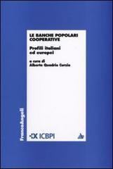 Le banche popolari cooperative. Profili italiani ed europei (Economia - Ricerche Vol. 775)