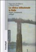La clinica istituzionale in Italia. Origini, fondamenti e sviluppi