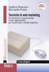 Tecniche di web marketing. E-commerce e social media come opportunità per la piccola e media impresa