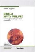 Modelli di vita familiare. Un'indagine nella provincia di Salerno