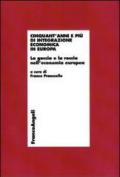 Cinquant'anni e più di integrazione economica in Europa. La goccia e la roccia nell'economia europea