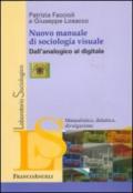 Nuovo manuale di sociologia visuale. Dall'analogico al digitale