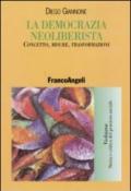 La democrazia neoliberista. Concetto, misure, trasformazioni