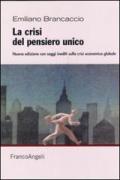 La crisi del pensiero unico