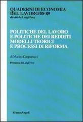 Politiche del lavoro e politiche dei redditi. Modelli teorici e processi di riforma