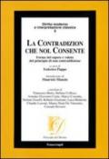 La contradizion che nol consente. Forme del sapere e valore del principio di non contraddizione: Forme del sapere e valore del principio di non contraddizione (Filosofia del diritto)