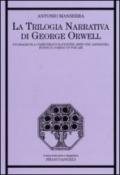 La trilogia narrativa di George Orwell. Un'analisi di «A Clergyman's Daughter», «Keep the Aspidistra Flying» e «Coming Up for Air»