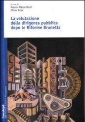 La valutazione della dirigenza pubblica dopo le riforme Brunetta