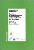 Lo sviluppo condiviso. Esperienze di programmazione locale integrata e di sportelli unici per lo sviluppo