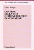 Governo della vita e ordine politico in Montaigne