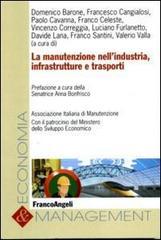 La manutenzione nell'industria, infrastrutture e trasporti