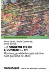 E vissero felici e contenti. Monitoraggio delle famiglie adottive nella provincia di Latina