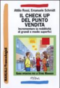 Il check up del punto vendita. Incrementare la redditività di grandi e medie superfici