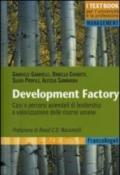 Development factory. Casi e percorsi aziendali di leadership e valorizzazione delle risorse umane