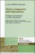 Storia comparata dell'educazione. Problemi ed esperienze tra Otto e Novecento