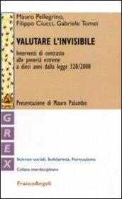 Valutare l'invisibile. Interventi di contrasto alle povertà estreme a dieci anni dalla legge 328/2000