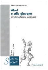 Alcol e stile giovane. Un'interpretazione sociologica