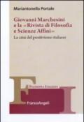 Giovanni Marchesini e la «Rivista di filosofia e scienze affini». La crisi del positivismo italiano