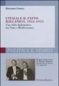 L'Italia e il patto balcanico, 1951-1955. Una sfida diplomatica tra Nato e Mediterraneo