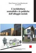 L' architettura sostenibile e le politiche dell'alloggio sociale