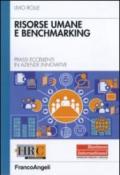 Risorse umane e benchmarking. Prassi eccellenti in aziende innovative