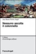 Nessuno ascolta il colonnello