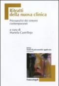 Ritratti della nuova clinica. Psicoanalisi dei sintomi contemporanei