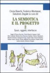 La semiotica e il progetto: 2