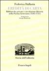Eredità di carta. Biblioteche private e circolazione libraria nella Parma farnesiana (1545-1731)