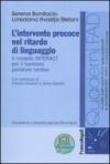 L'intervento precoce nel ritardo di linguaggio. Il modello INTERACT per il bambino parlatore tardivo