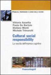 Cultural social responsability. La nascita dell'impresa cognitiva