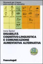 Disabilità cognitivo-linguistica. Comunicazione aumentativa alternativa