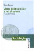 Classe politica locale e reti di potere. Il caso dell'Umbria