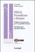 Perseo, personalizzare e orientare. Il bilancio di competenze per l'occupabilità nel Lazio