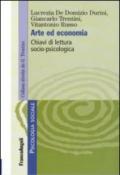 Arte ed economia. Chiavi di lettuta socio-psicologica