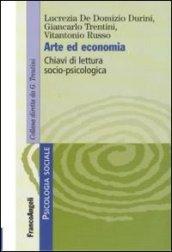 Arte ed economia. Chiavi di lettuta socio-psicologica