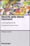 Storicità della libertà: frammenti