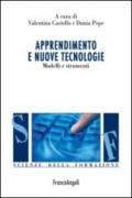 Apprendimento e nuove tecnologie. Modelli e strumenti